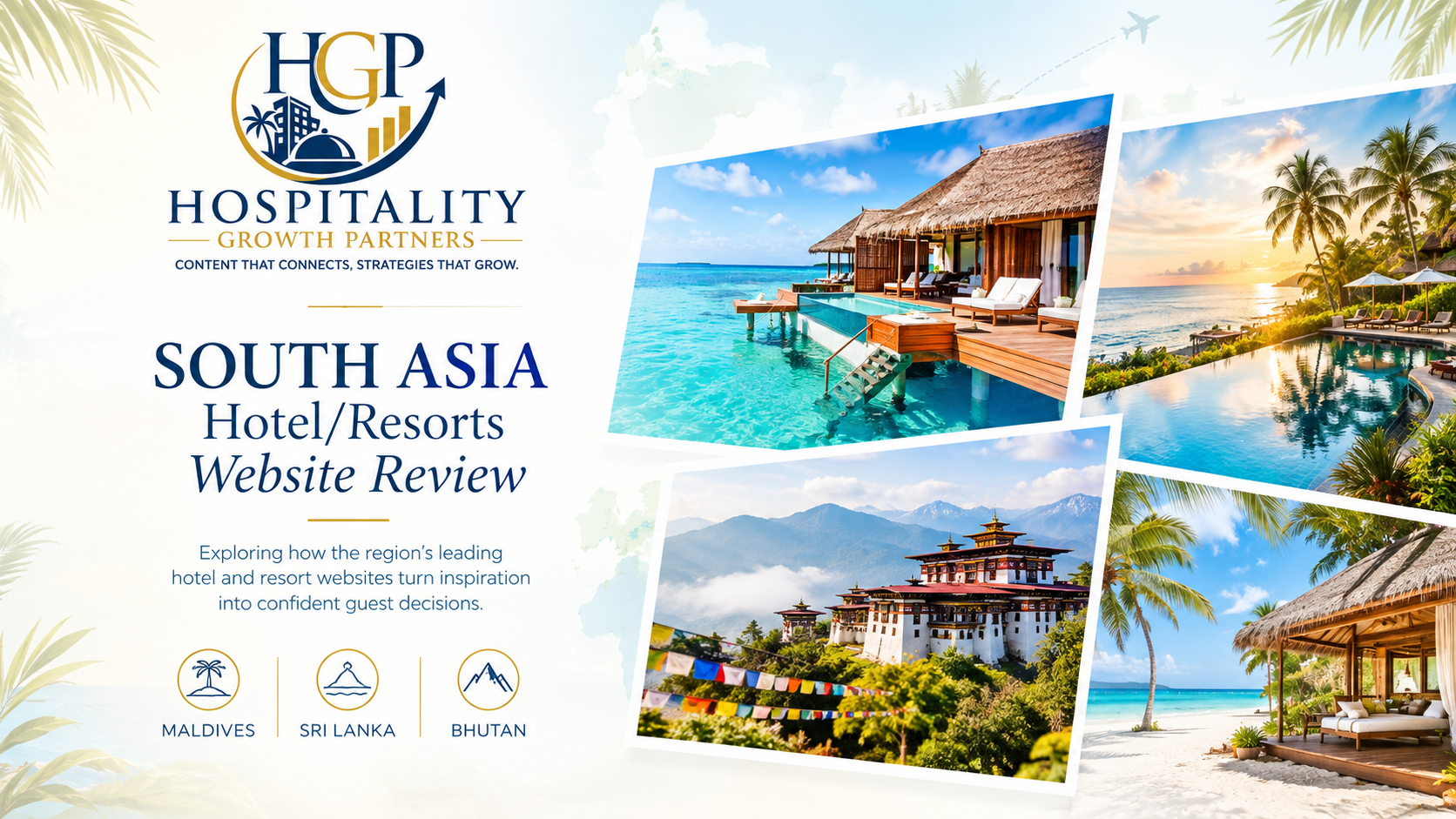 South Asia hotel website reviews by Hospitality Growth Partners covering Maldives, Sri Lanka and Bhutan