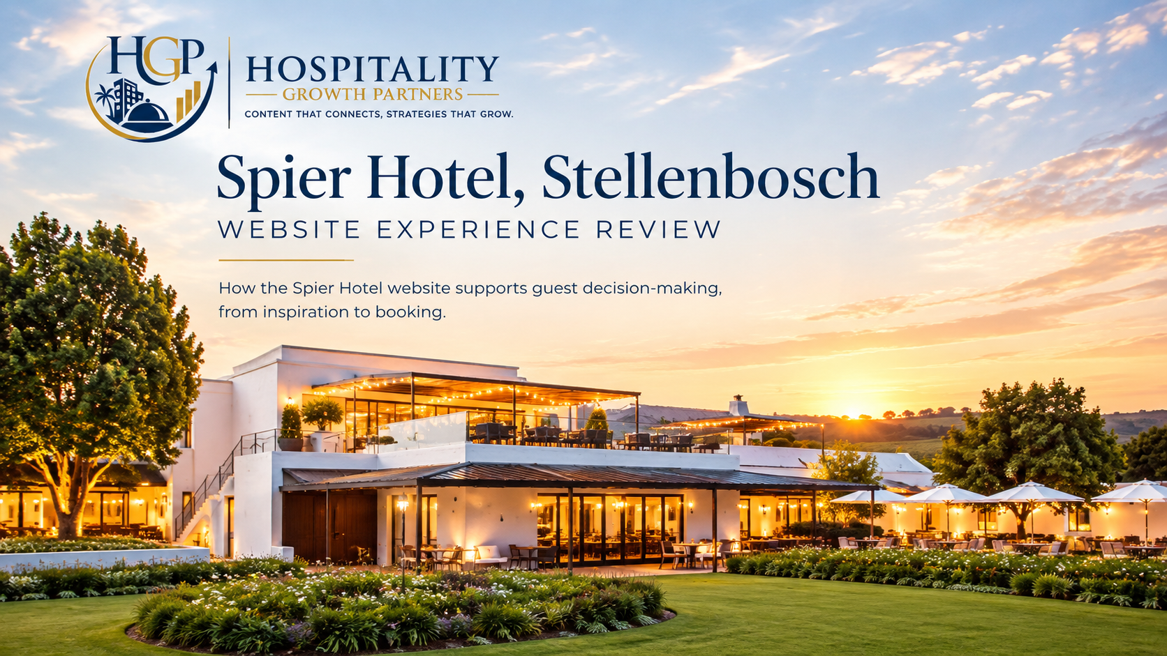 Spier Hotel Stellenbosch Website Experience Review by Hospitality Growth Partners